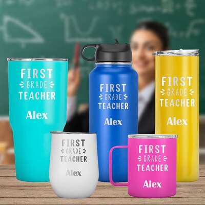 First Grade Teacher Engraved With Name Tumbler, Present For Teacher , Insulated Tumbler, Gift for Teacher, teacher first day of school gift - image1